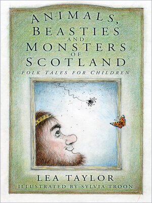 cover image of Animals, Beasties and Monsters of Scotland